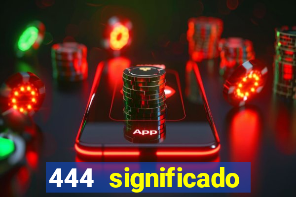 444 significado hora espejo