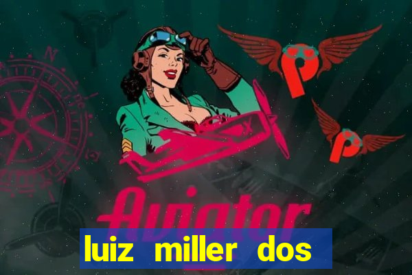 luiz miller dos santos martinho