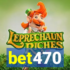 bet470