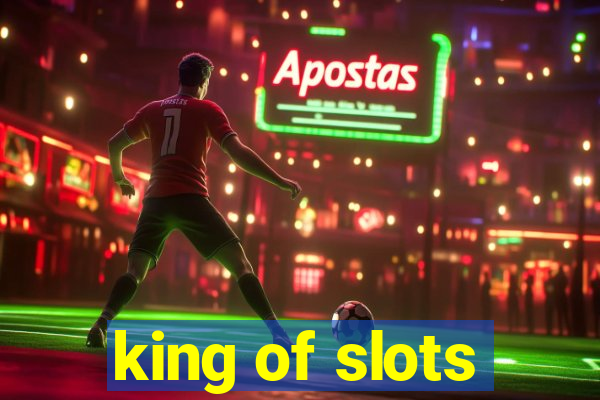 king of slots