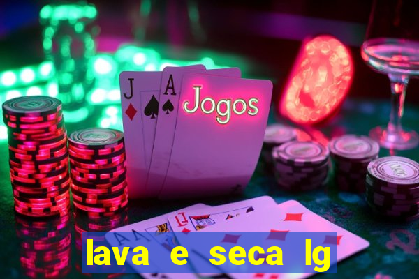 lava e seca lg nao joga agua fora