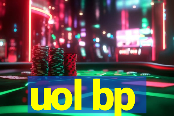 uol bp