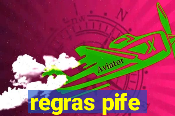 regras pife