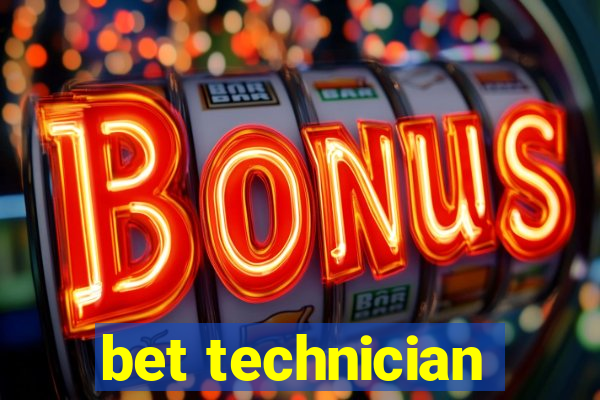 bet technician