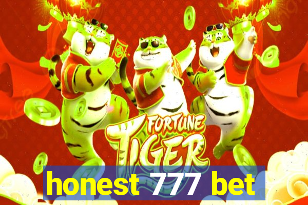 honest 777 bet