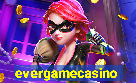 evergamecasino