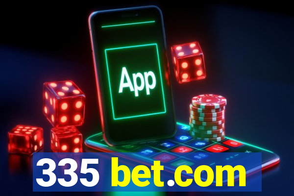 335 bet.com