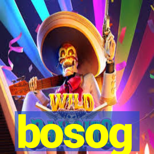 bosog