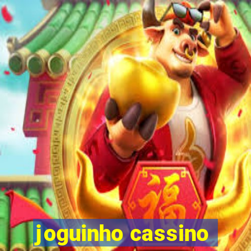 joguinho cassino