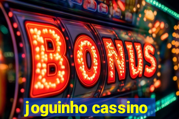 joguinho cassino