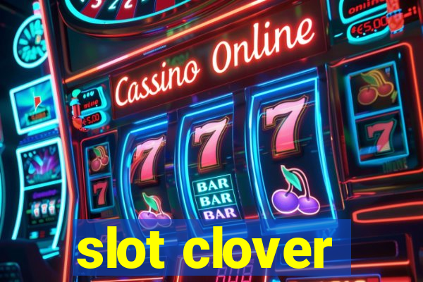 slot clover