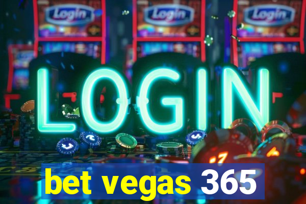 bet vegas 365