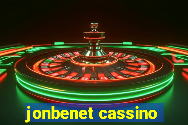 jonbenet cassino