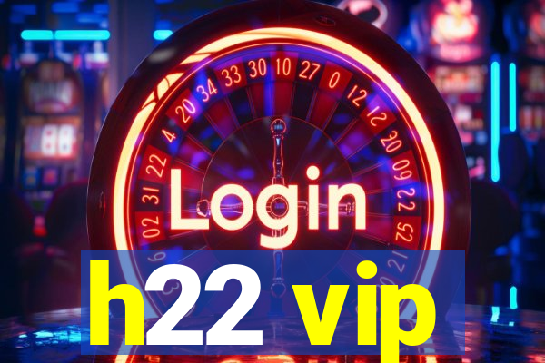 h22 vip