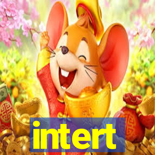 intert