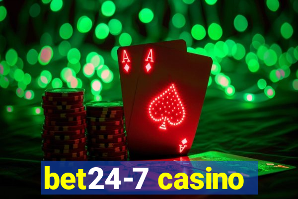 bet24-7 casino