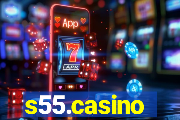 s55.casino