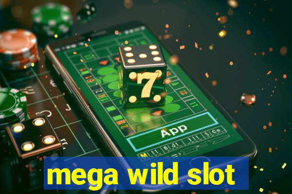 mega wild slot