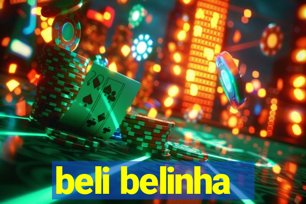 beli belinha