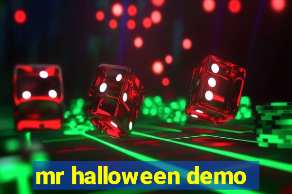 mr halloween demo