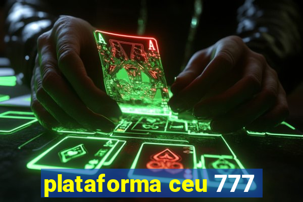 plataforma ceu 777