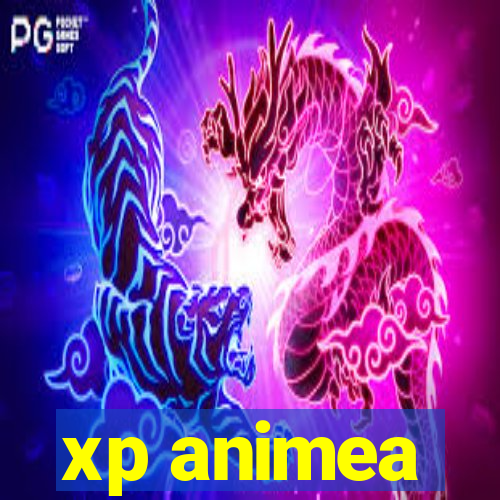 xp animea