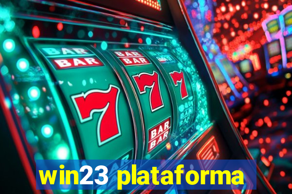 win23 plataforma