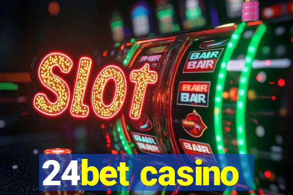 24bet casino