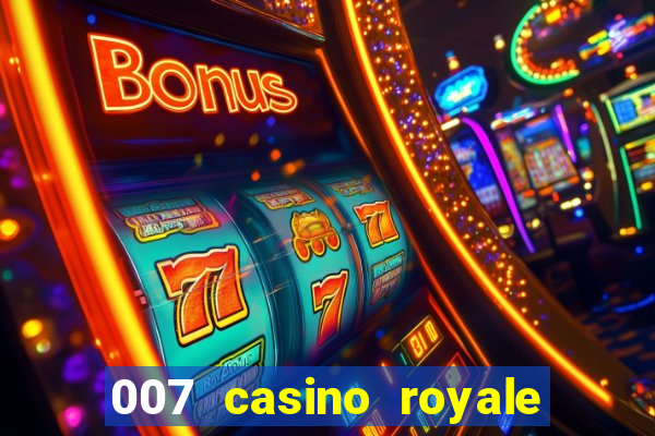 007 casino royale assistir online