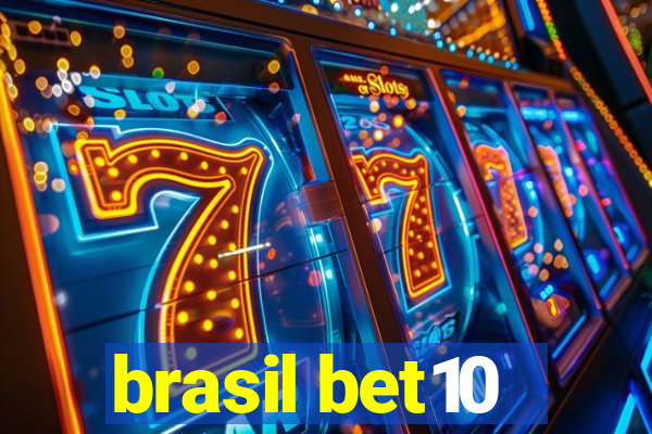 brasil bet10