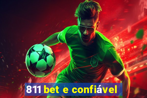 811 bet e confiável