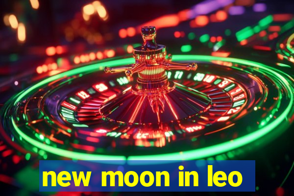 new moon in leo