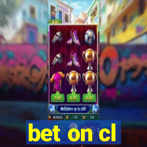 bet on cl