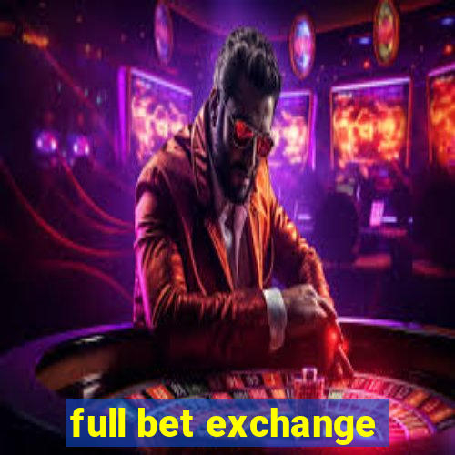 full bet exchange