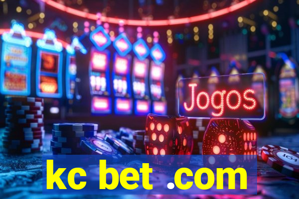 kc bet .com