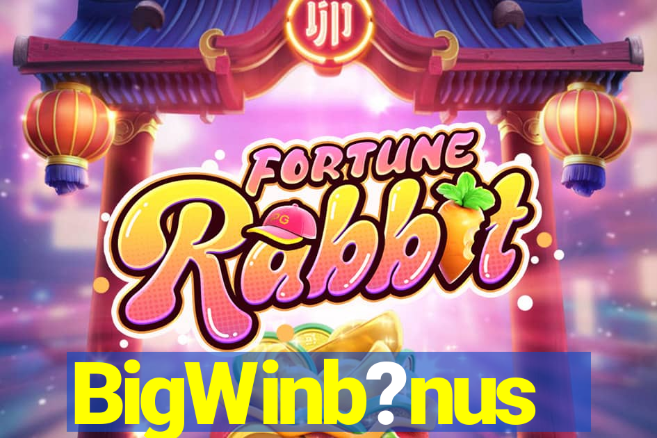 BigWinb?nus