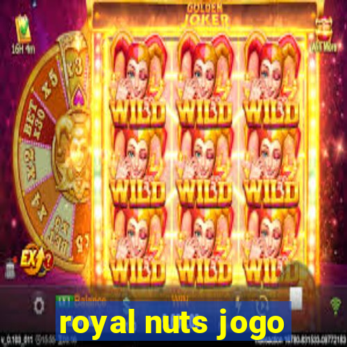 royal nuts jogo