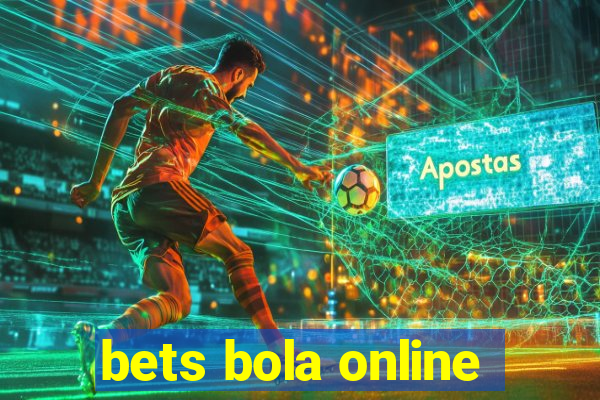 bets bola online