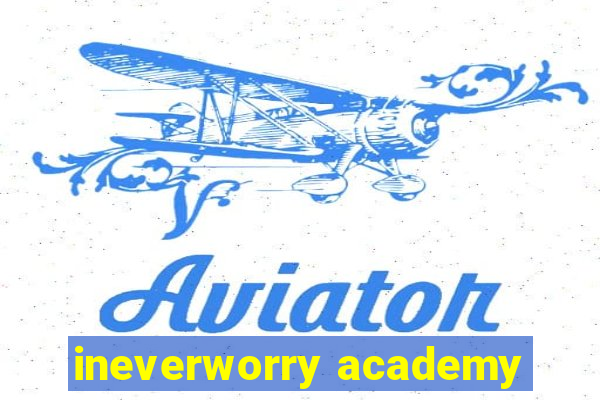 ineverworry academy