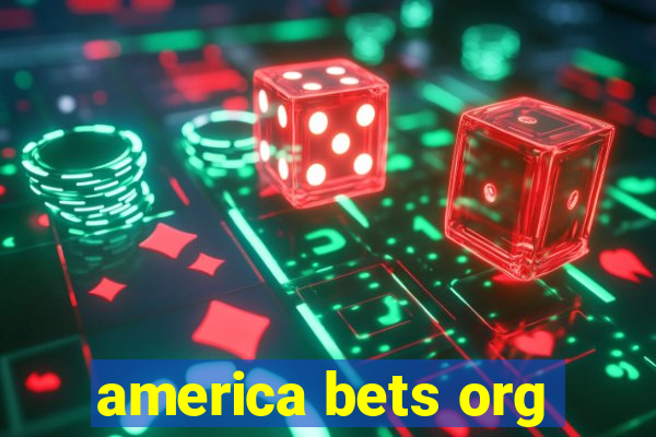 america bets org