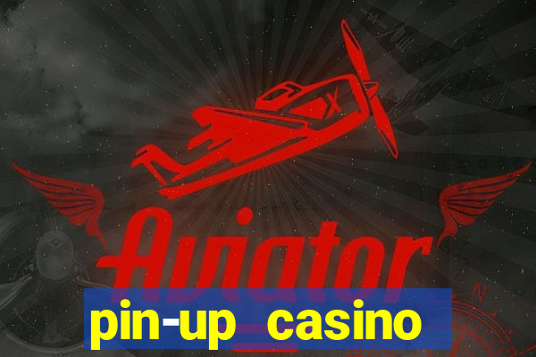 pin-up casino reclame aqui