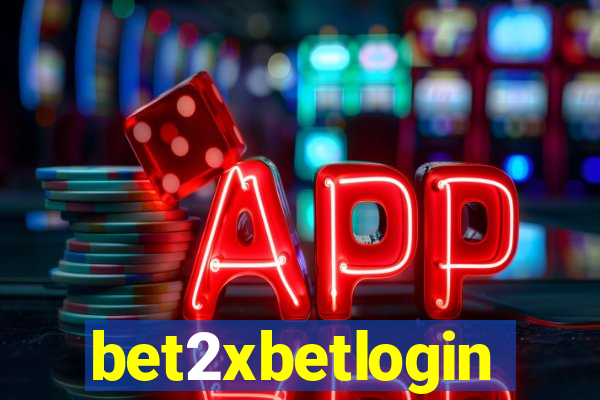 bet2xbetlogin