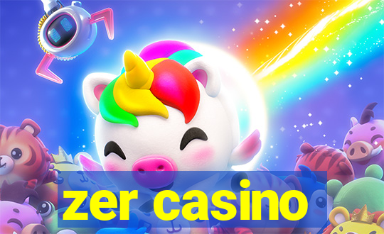 zer casino