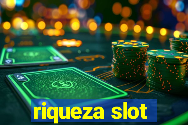 riqueza slot