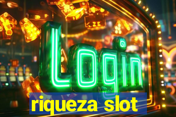 riqueza slot