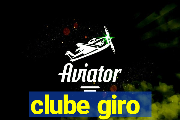 clube giro