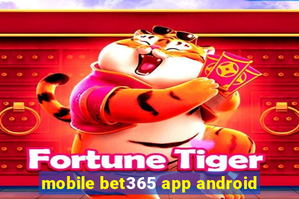 mobile bet365 app android