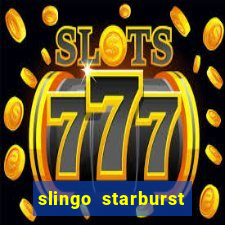 slingo starburst online slot