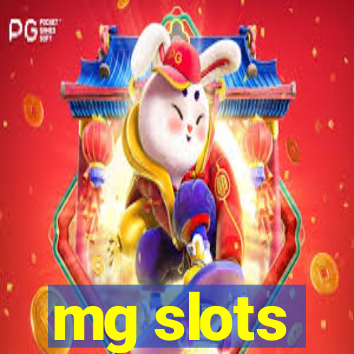 mg slots