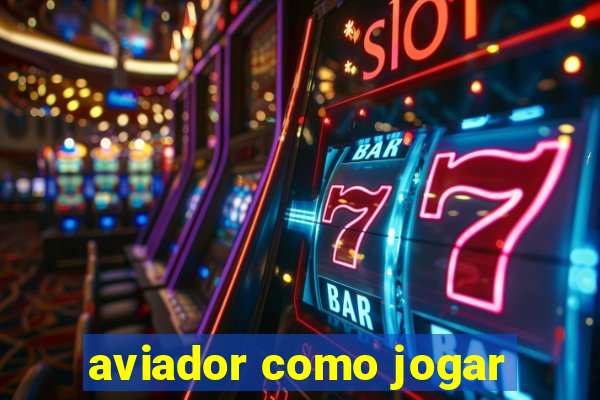 aviador como jogar